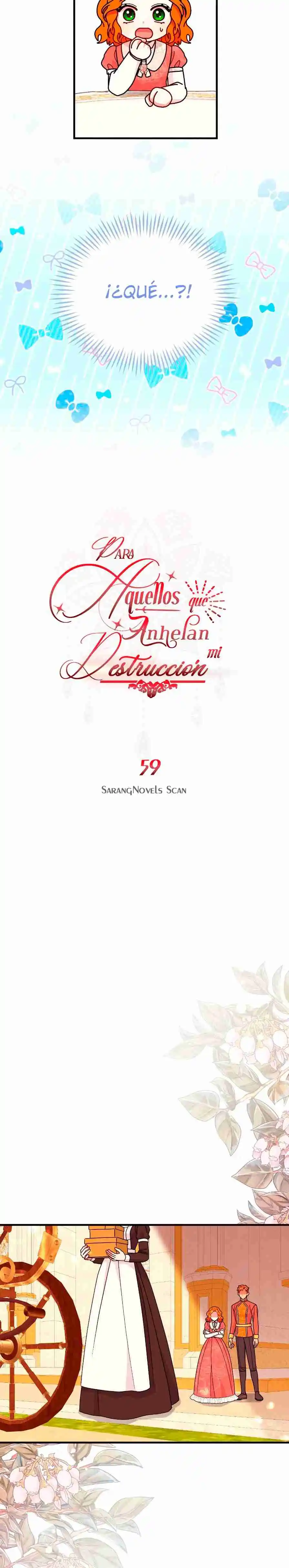 PARA AQUELLOS QUE ANHELAN MI DESTRUCCIÓN - Capítulo 59 - Página 6 - LectorTMOo