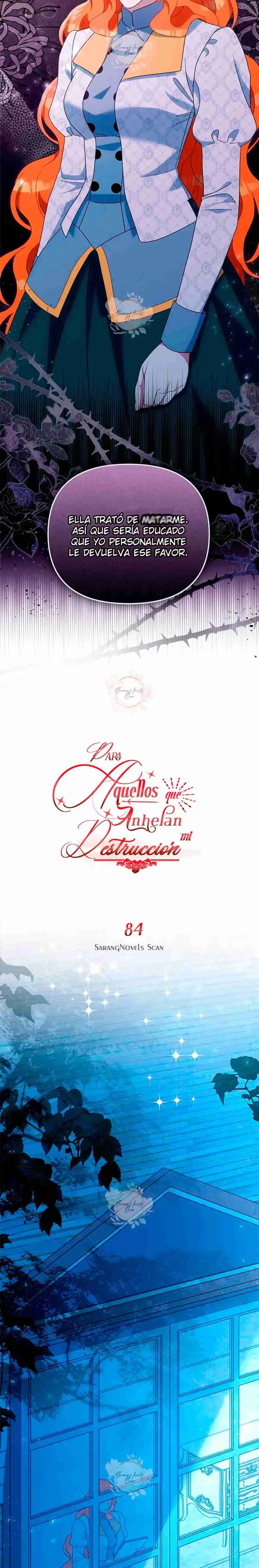 PARA AQUELLOS QUE ANHELAN MI DESTRUCCIÓN - Capítulo 84 - Página 7 - LectorTMOo