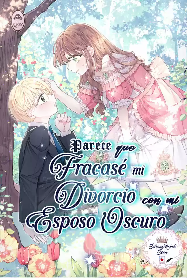 Parece Que Fracasé Mi Divorcio Con Mi Oscuro Marido (Novela) - Capítulo 4 - Página 1 - LectorTMOo