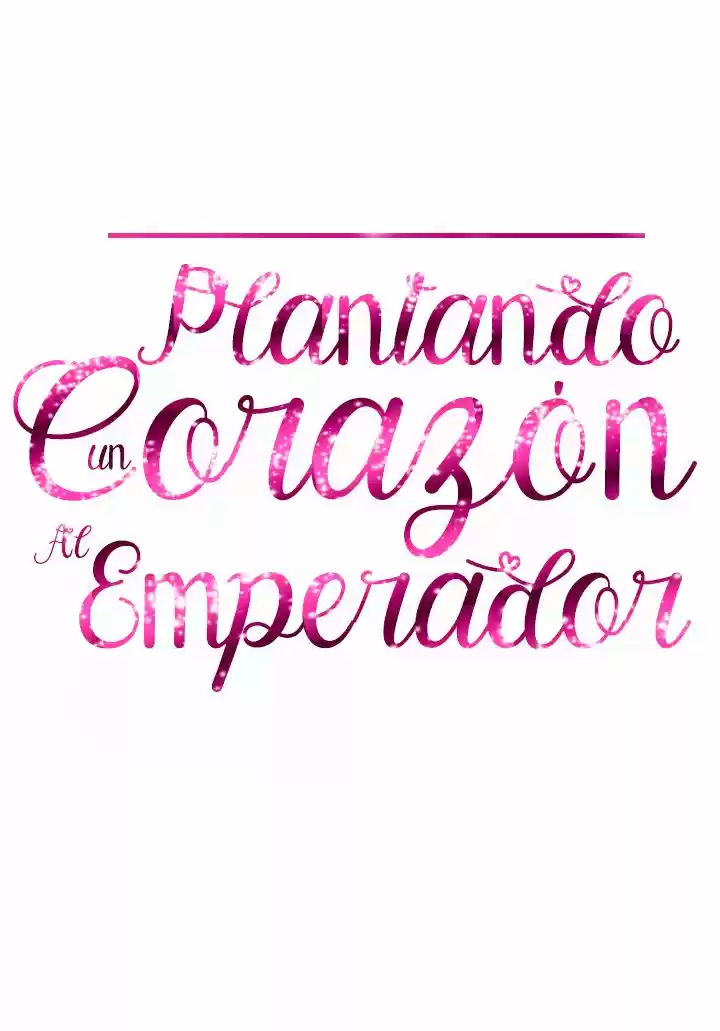 Plantando Un Corazón Al Emperador - Capítulo 10 - Página 9 - LectorTMOo