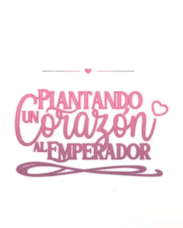 Plantando Un Corazón Al Emperador - Capítulo 26 - Página 21 - LectorTMOo