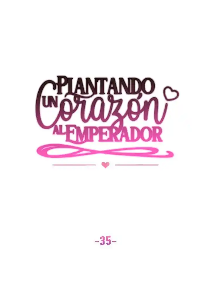 Plantando Un Corazón Al Emperador - Capítulo 35 - Página 10 - LectorTMOo