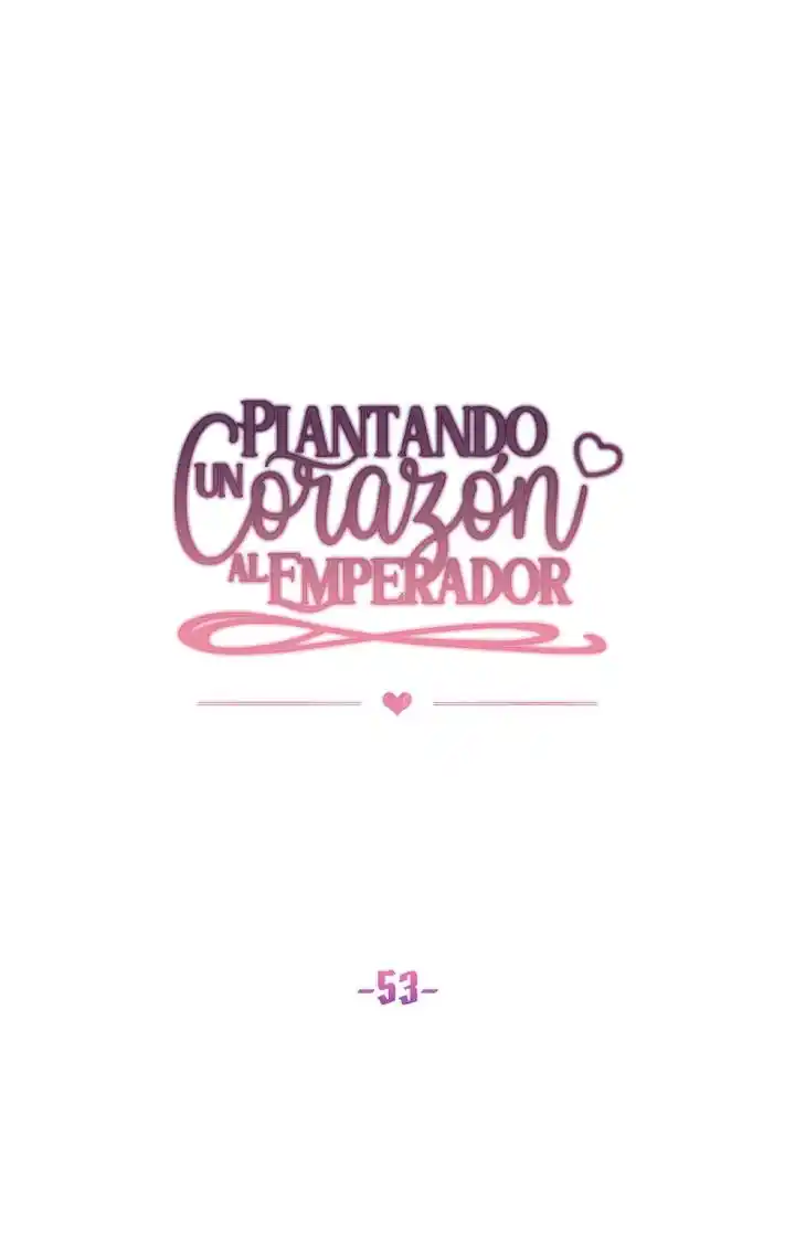 Plantando Un Corazón Al Emperador - Capítulo 53 - Página 41 - LectorTMOo
