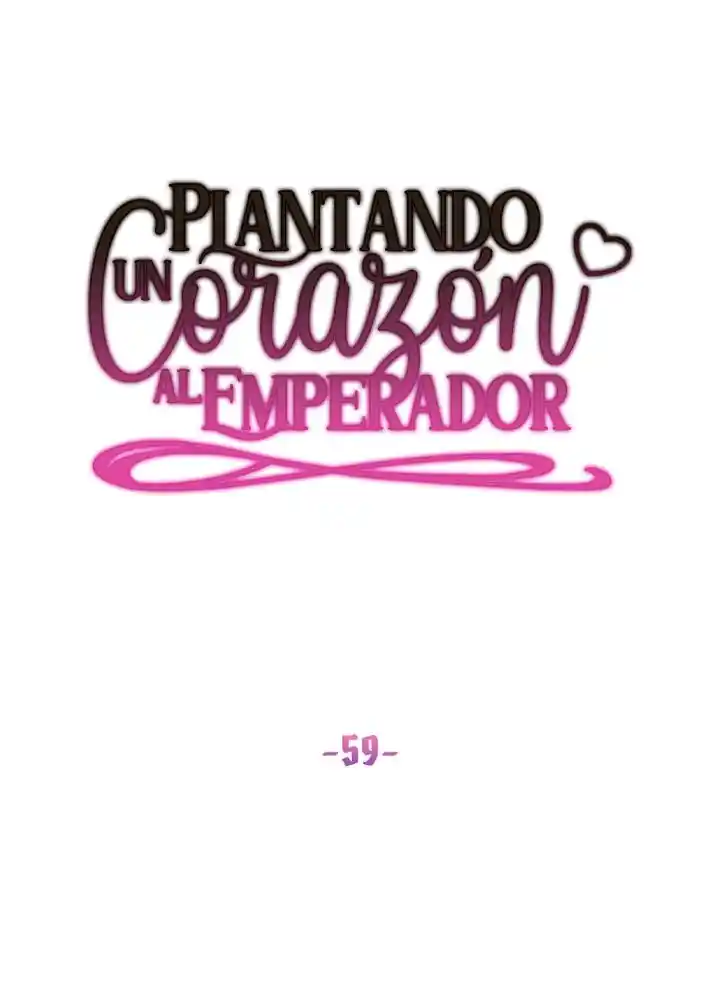 Plantando Un Corazón Al Emperador - Capítulo 59 - Página 3 - LectorTMOo