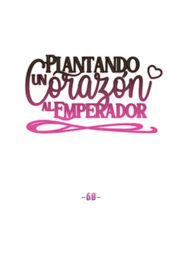 Plantando Un Corazón Al Emperador - Capítulo 60 - Página 3 - LectorTMOo