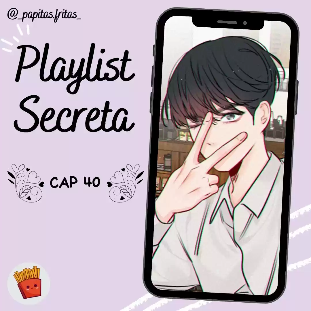 Playlist Secreta - Capítulo 40 - Página 1 - LectorTMOo