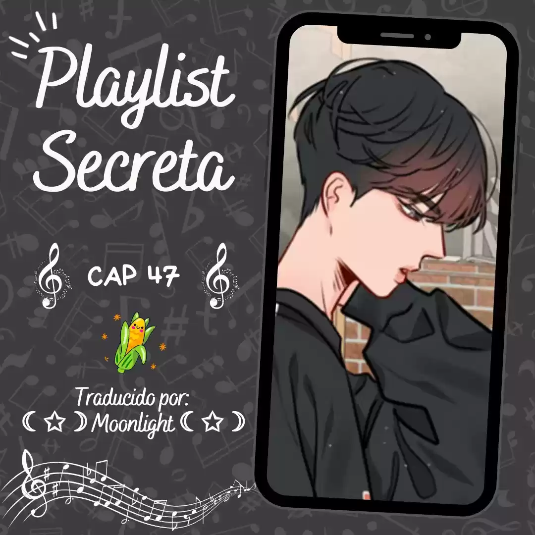 Playlist Secreta - Capítulo 47 - Página 1 - LectorTMOo