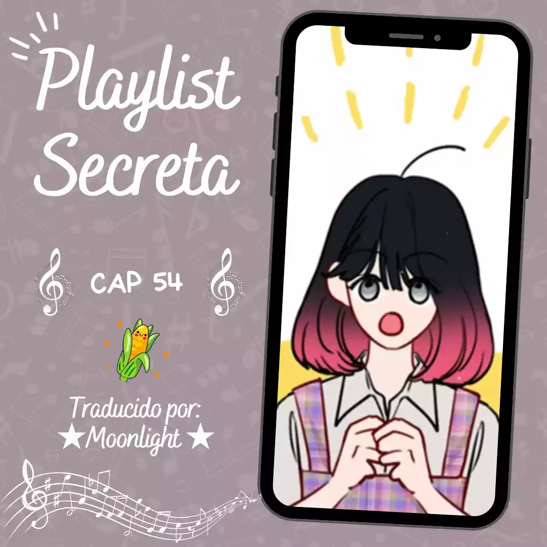 Playlist Secreta - Capítulo 54 - Página 1 - LectorTMOo