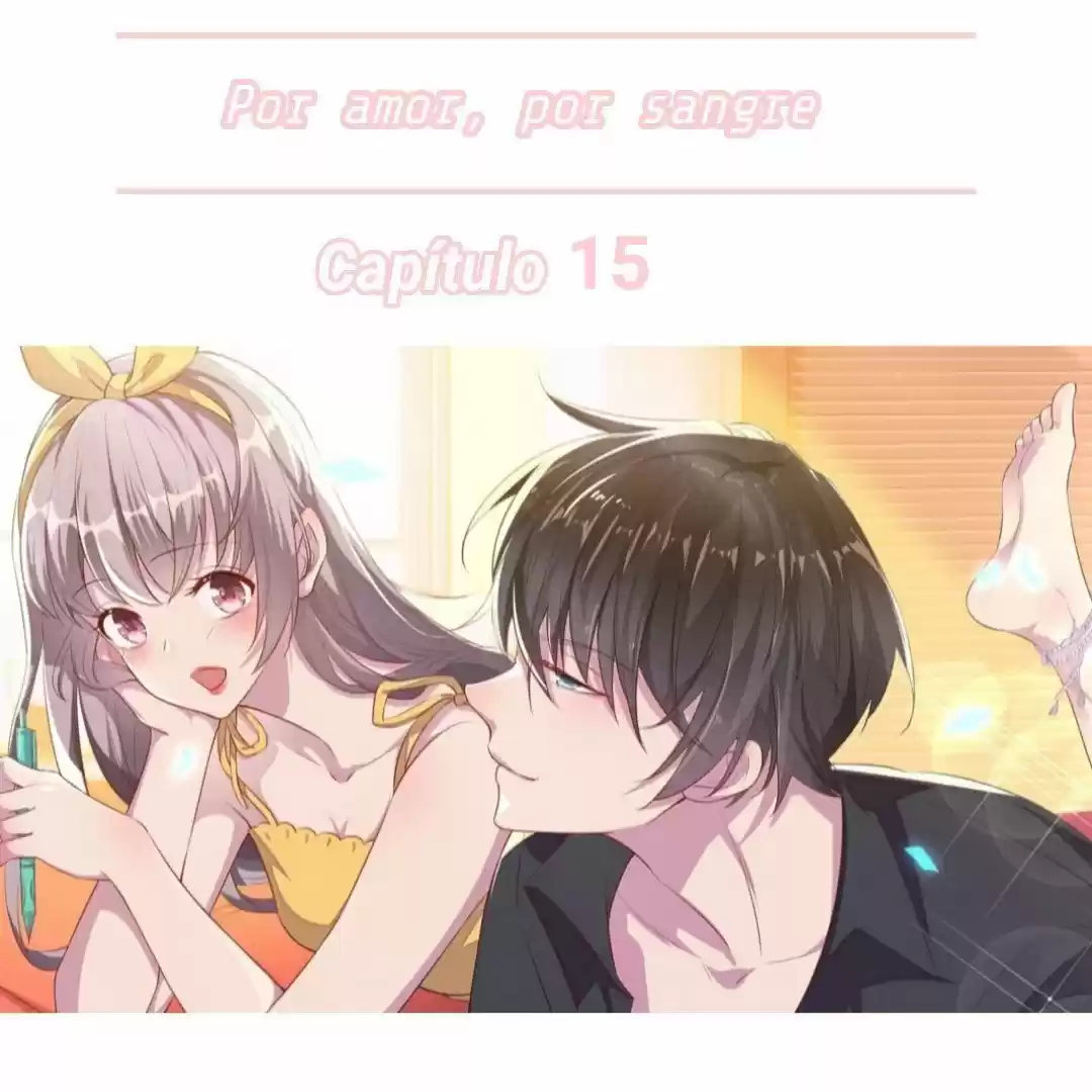 Por Amor, Por Sangre - Capítulo 15 - Página 4 - LectorTMOo