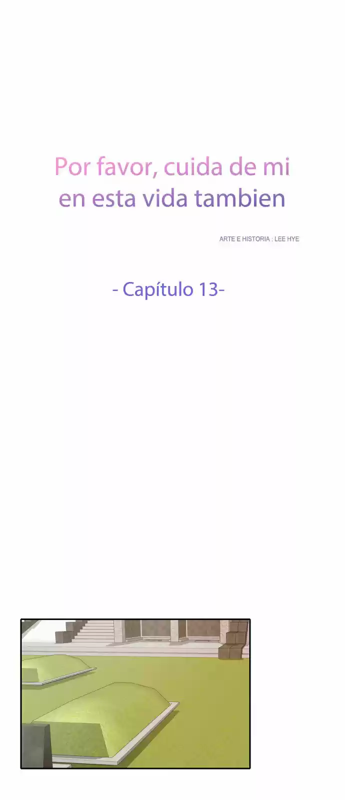 Por Favor, Cuídame También En Esta Vida - Capítulo 13 - Página 37 - LectorTMOo