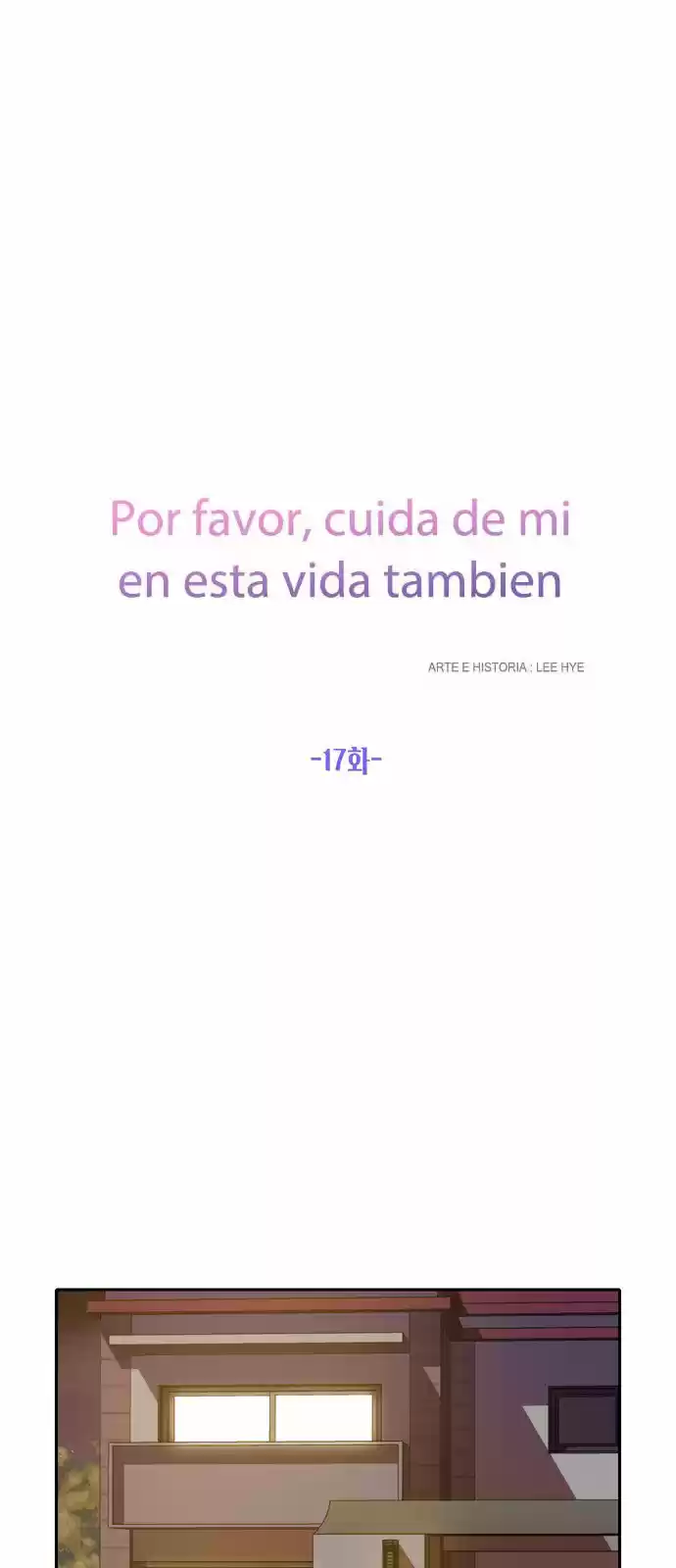 Por Favor, Cuida De Mi En Esta Vida También - Capítulo 17 - Página 108 - LectorTMOo