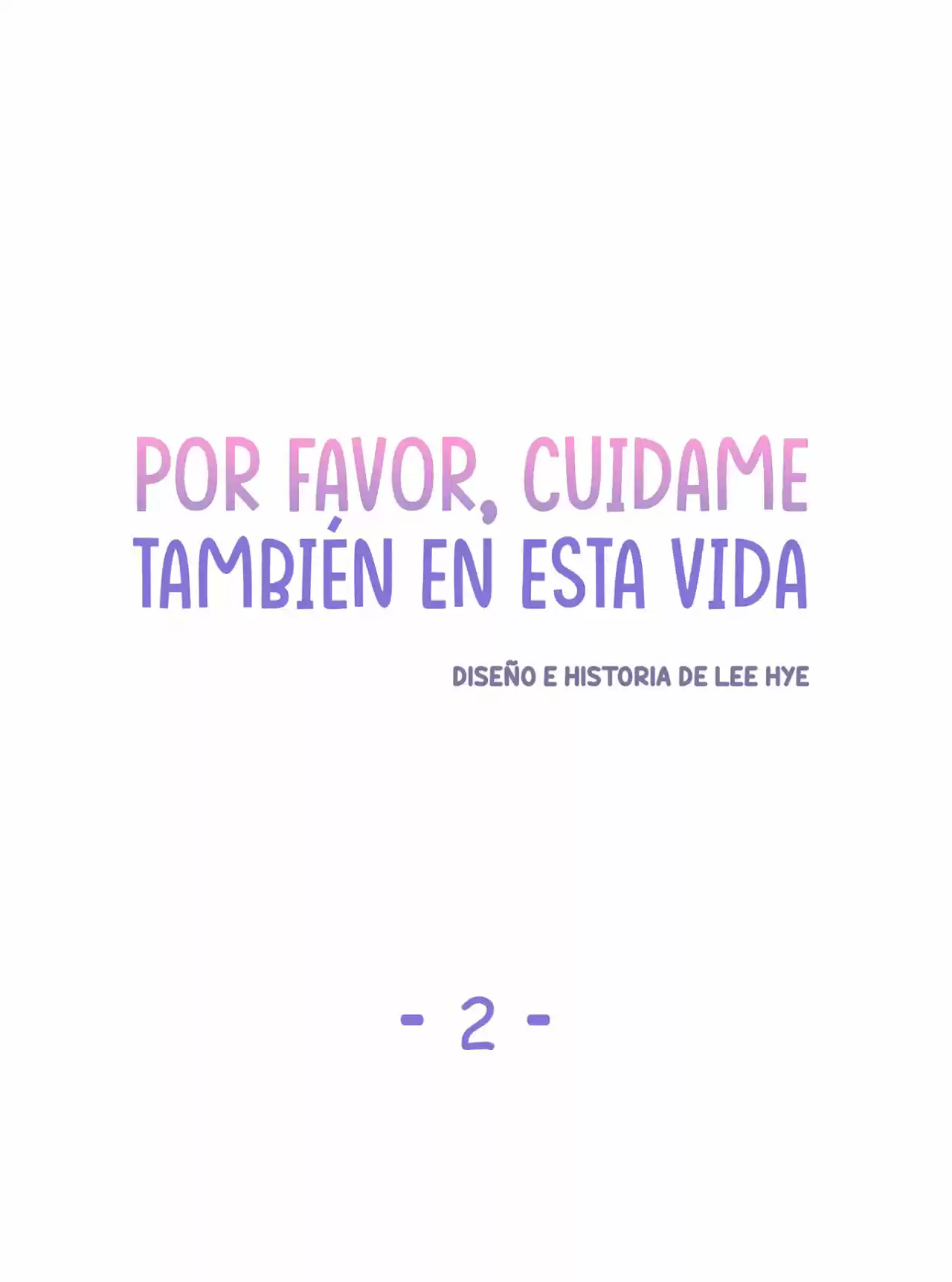 Por Favor, Cuida De Mi En Esta Vida También - Capítulo 2 - Página 66 - LectorTMOo