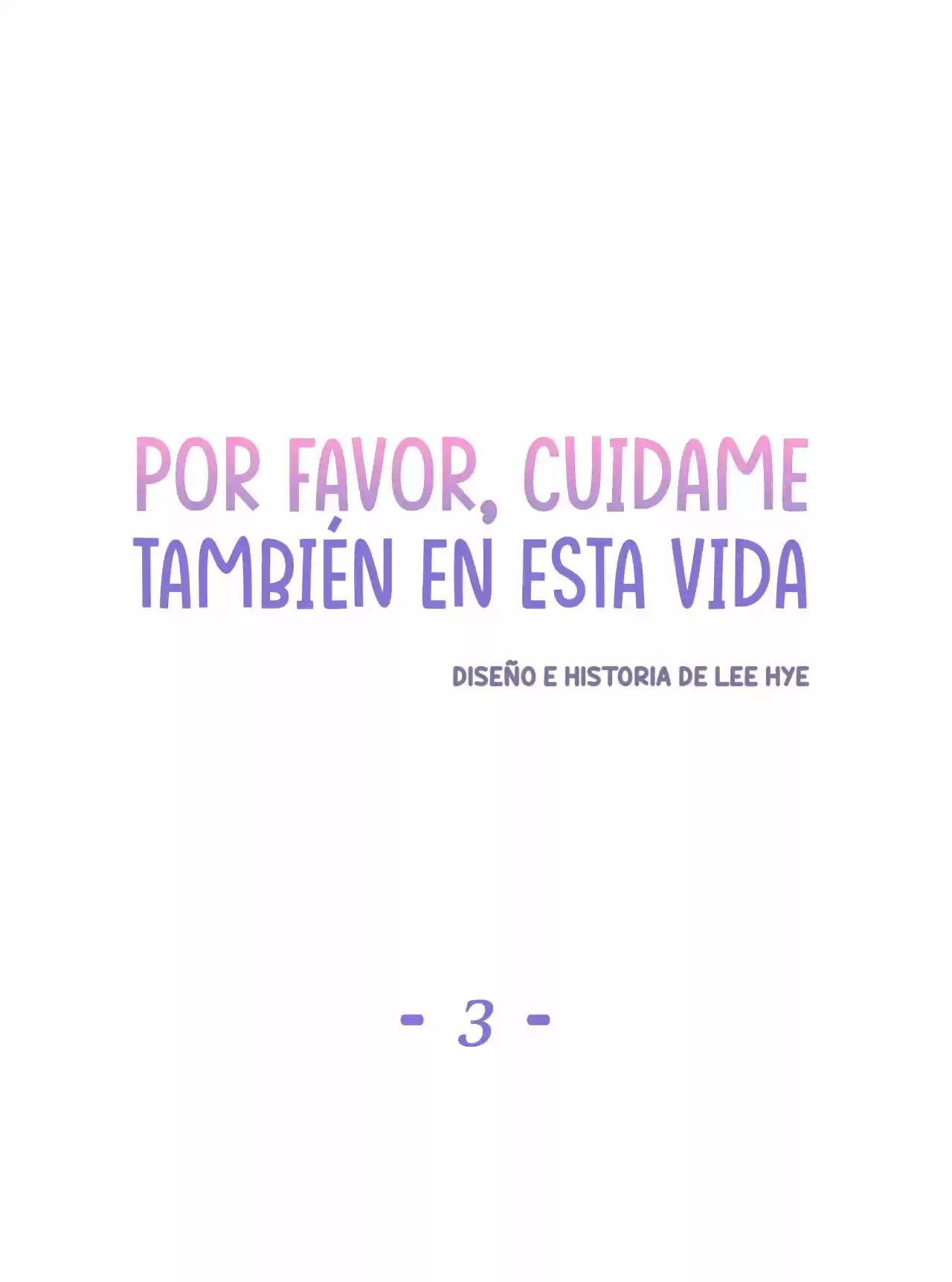 Por Favor, Cuida De Mi En Esta Vida También - Capítulo 3 - Página 48 - LectorTMOo