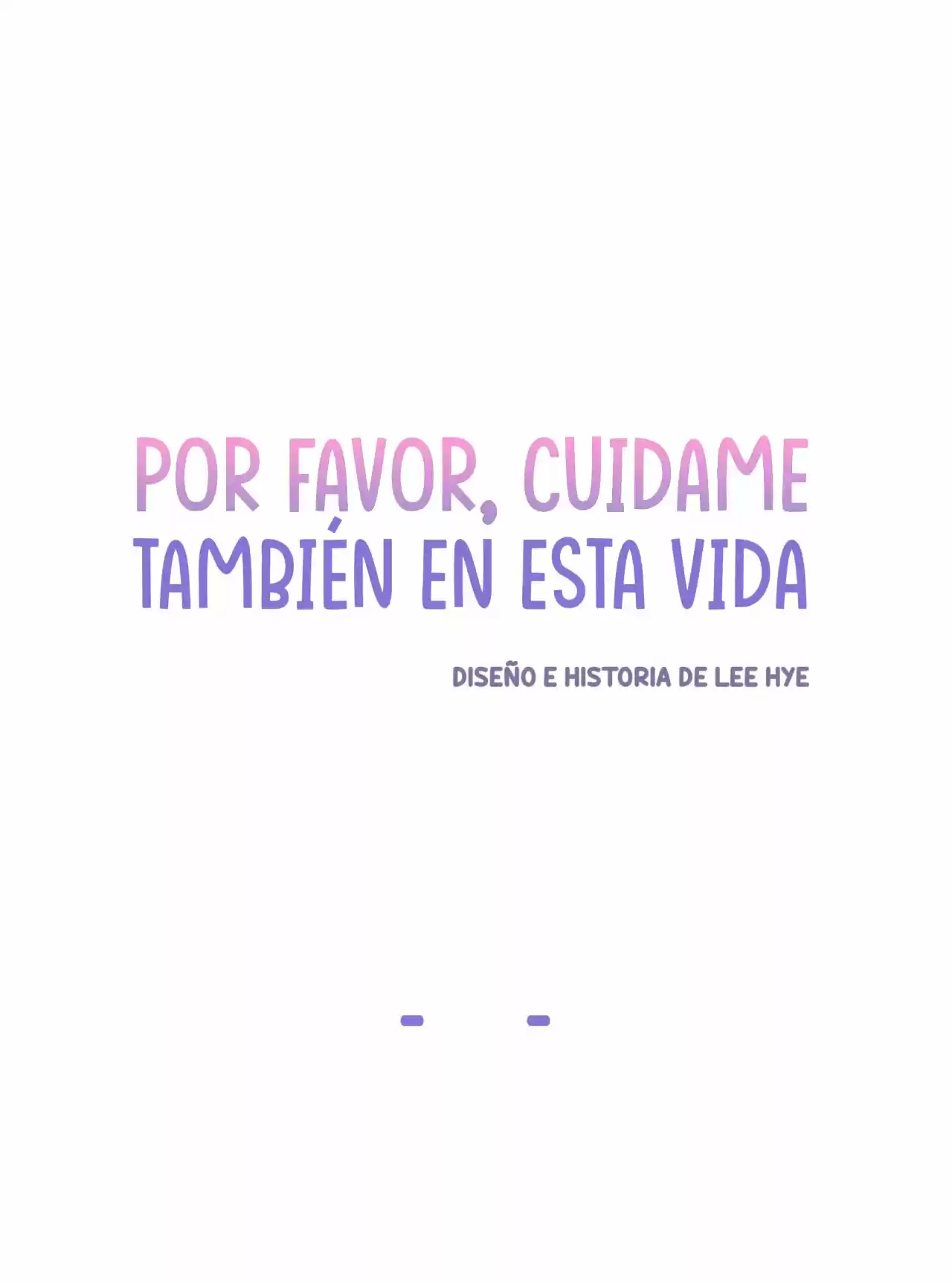 Por Favor, Cuida De Mi En Esta Vida También - Capítulo 9 - Página 83 - LectorTMOo