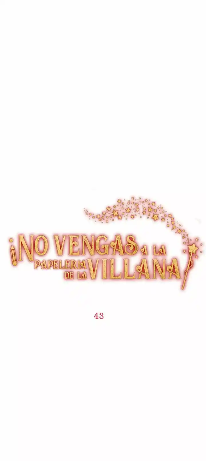 ¡Por Favor, No Entres En La Papelería De La Villana De Esta Historia! capítulo 43 página 35