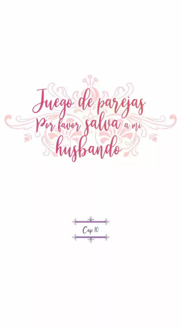 ¡Por Favor Salva A Mi Esposo! - Capítulo 10 - Página 12 - LectorTMOo