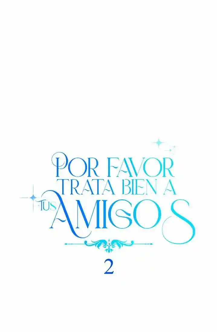 Por Favor, Trata Bien A Tus Amigos - Capítulo 2 - Página 15 - LectorTMOo