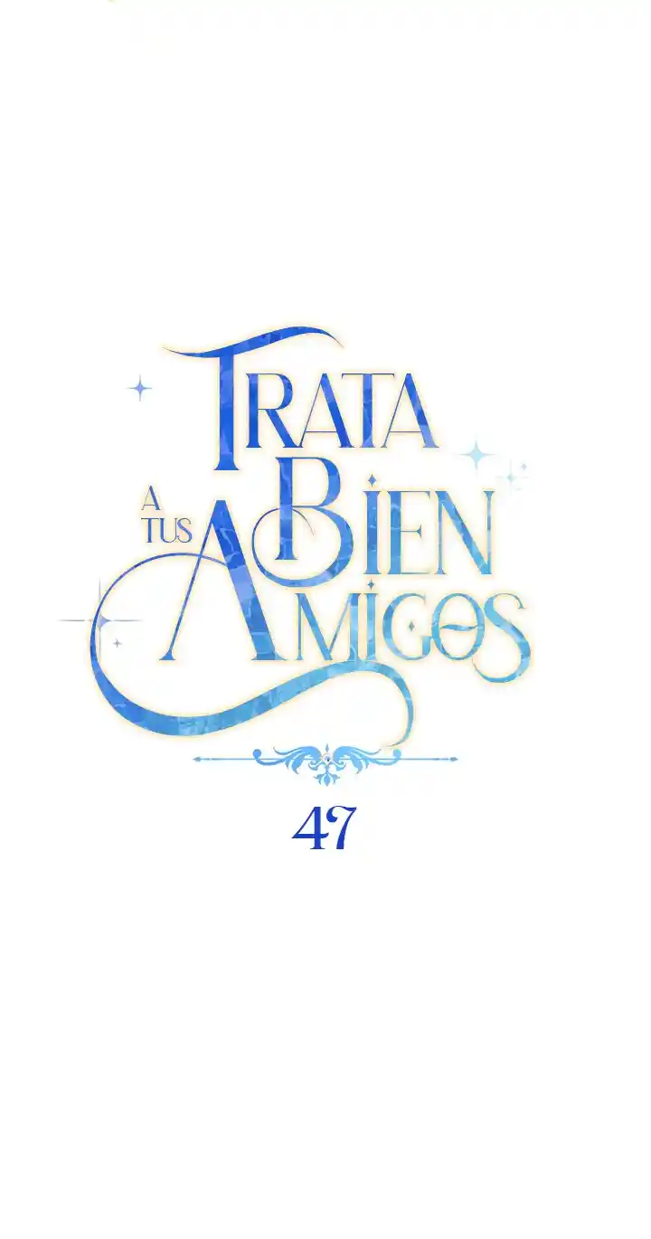 Por Favor, Trata Bien A Tus Amigos - Capítulo 47 - Página 7 - LectorTMOo