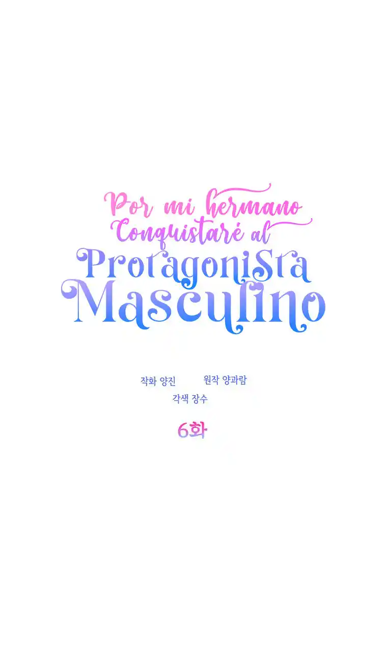 Por Mi Hermano, Conquistaré Al Protagonista Masculino - Capítulo 6 - Página 25 - LectorTMOo