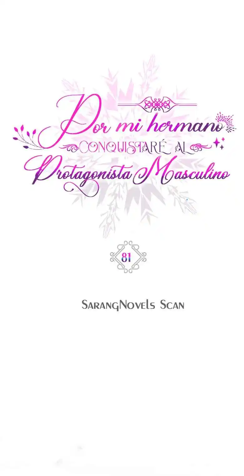 Por Mi Hermano, Conquistaré Al Protagonista Masculino - Capítulo 81 - Página 4 - LectorTMOo