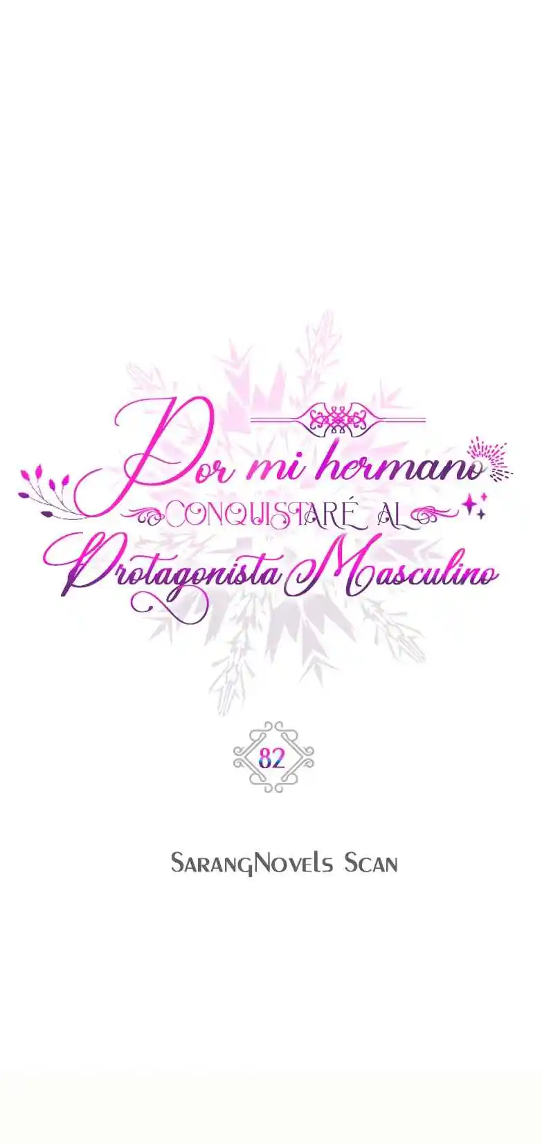 Por Mi Hermano, Conquistaré Al Protagonista Masculino - Capítulo 82 - Página 4 - LectorTMOo