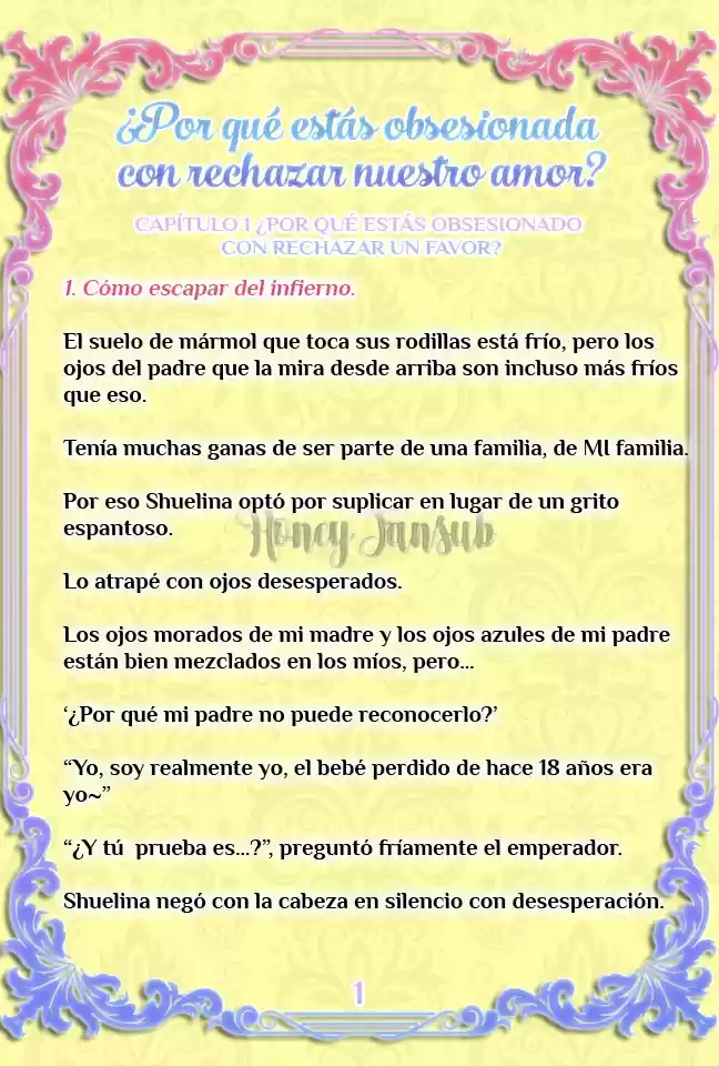 ¿Por Qué Estás Obsesionada Con Rechazar Nuestro Amor? (Novela) - Capítulo 1 - Página 3 - LectorTMOo