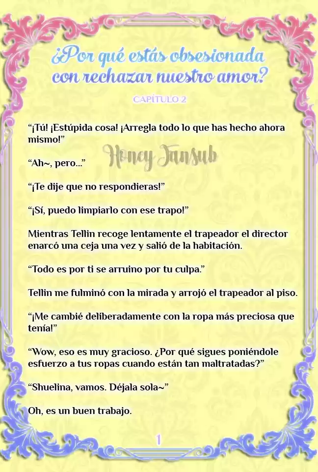 ¿Por Qué Estás Obsesionada Con Rechazar Nuestro Amor? (Novela) - Capítulo 2 - Página 3 - LectorTMOo