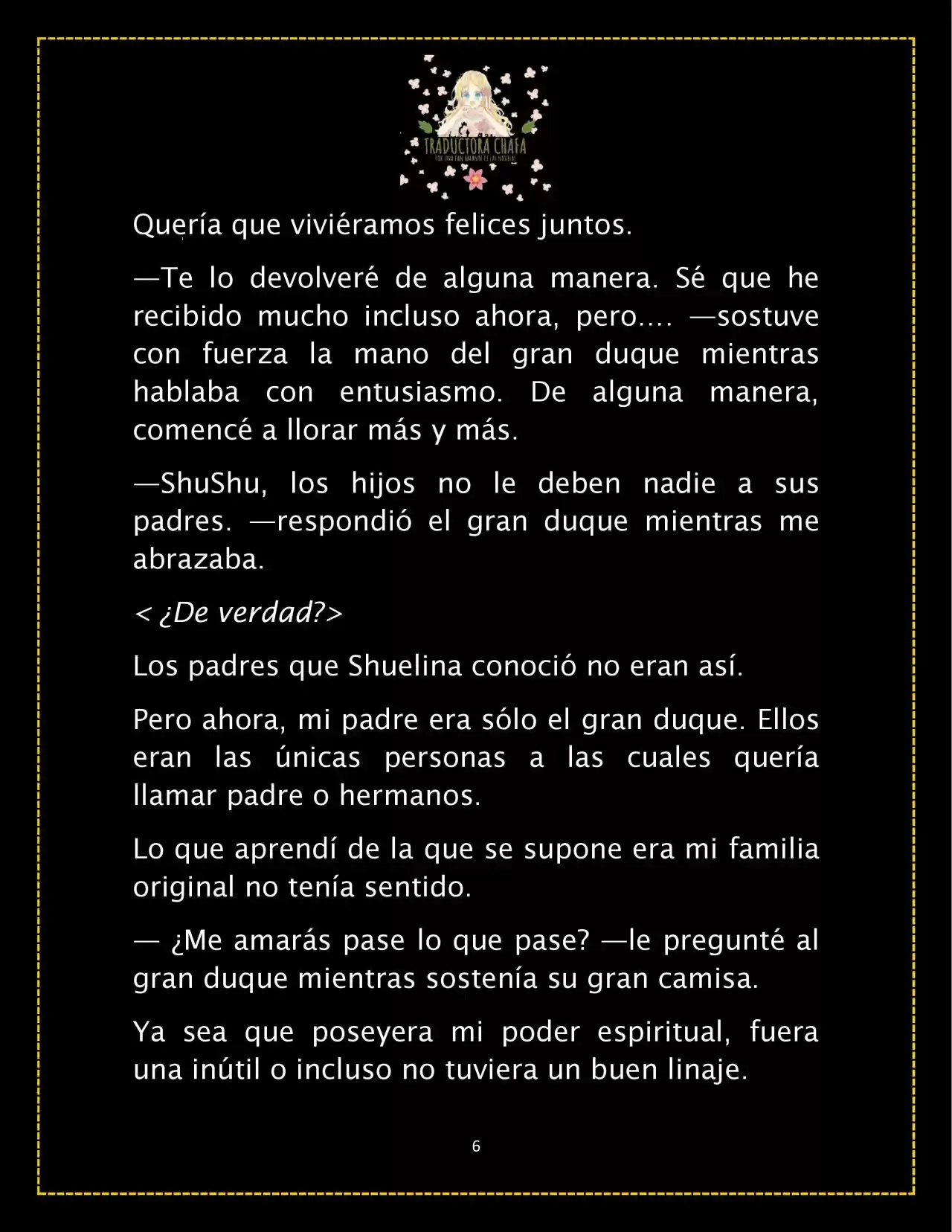 ¿Por Qué Estás Obsesionada Con Rechazar Nuestro Amor? (Novela) - Capítulo 26 - Página 7 - LectorTMOo
