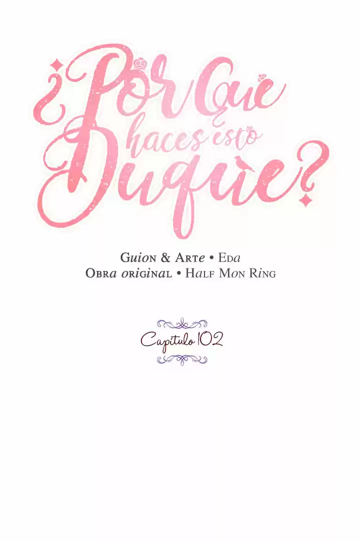 ¿Por Qué Haces Esto, Duque? - Capítulo 102 - Página 12 - LectorTMOo