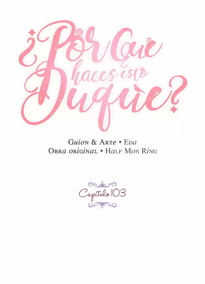 ¿Por Qué Haces Esto, Duque? - Capítulo 103 - Página 19 - LectorTMOo