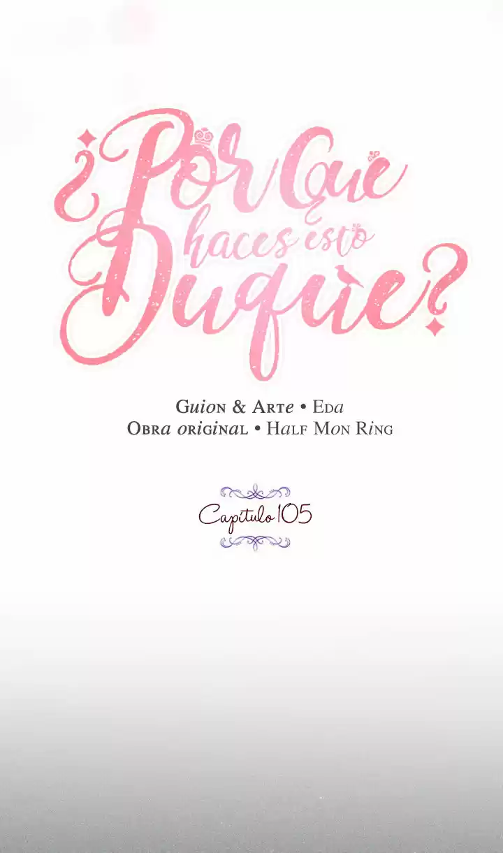 ¿Por Qué Haces Esto, Duque? - Capítulo 105 - Página 17 - LectorTMOo