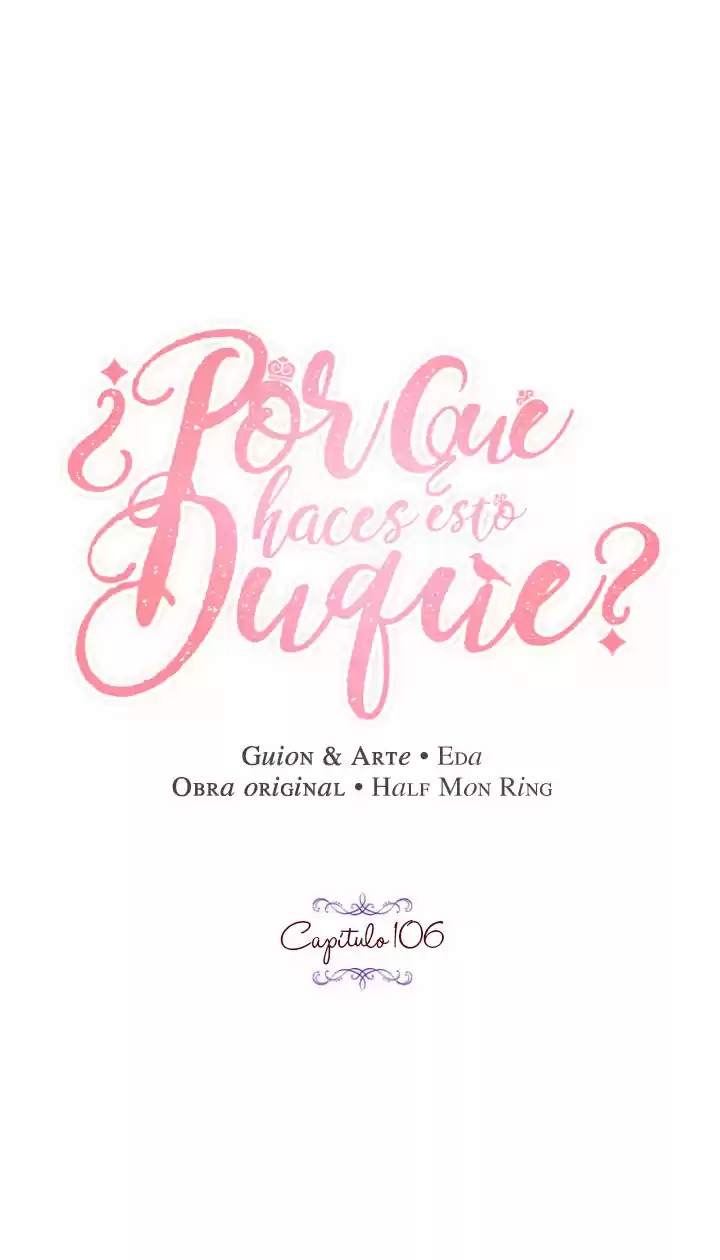 ¿Por Qué Haces Esto, Duque? - Capítulo 106 - Página 8 - LectorTMOo