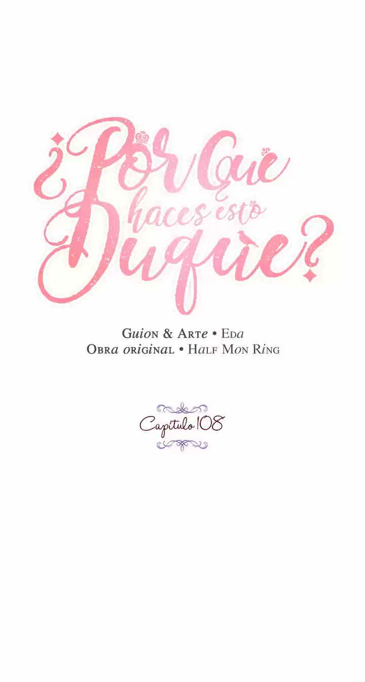 ¿Por Qué Haces Esto, Duque? - Capítulo 108 - Página 6 - LectorTMOo