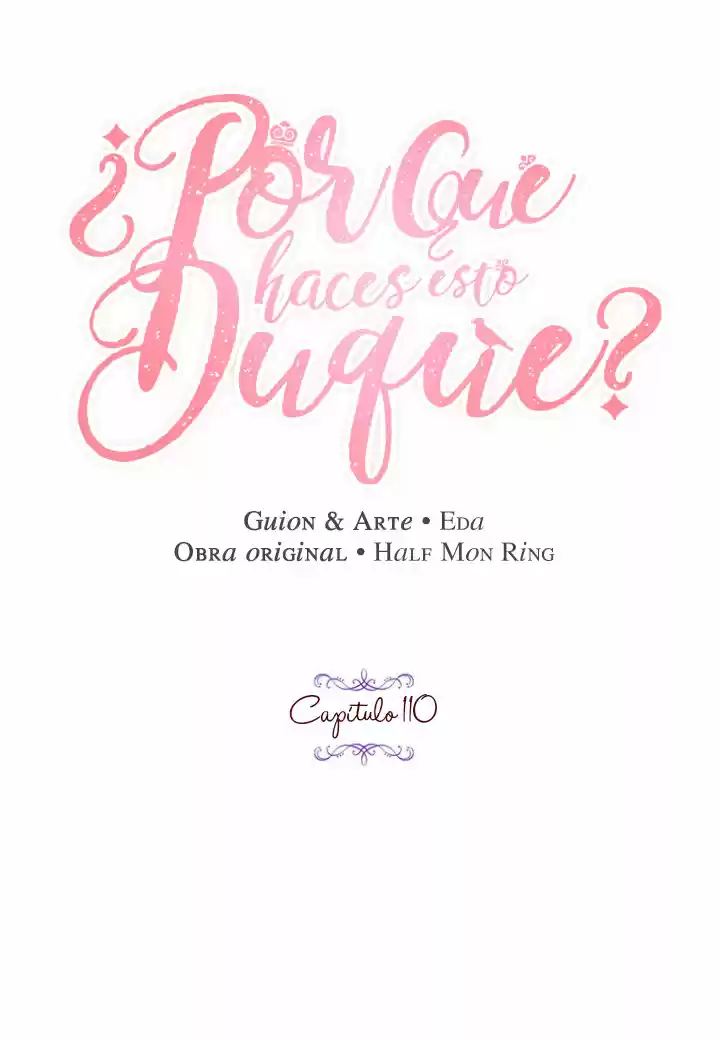 ¿Por Qué Haces Esto, Duque? - Capítulo 110 - Página 10 - LectorTMOo