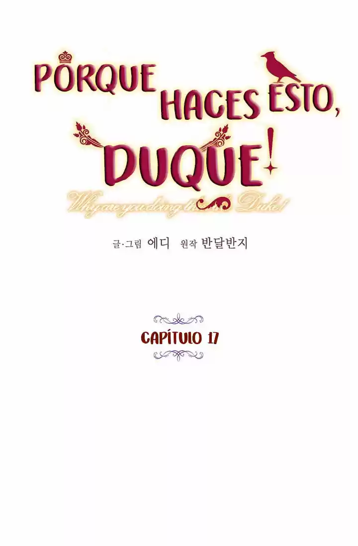 ¿Por Qué Haces Esto, Duque? - Capítulo 17 - Página 13 - LectorTMOo
