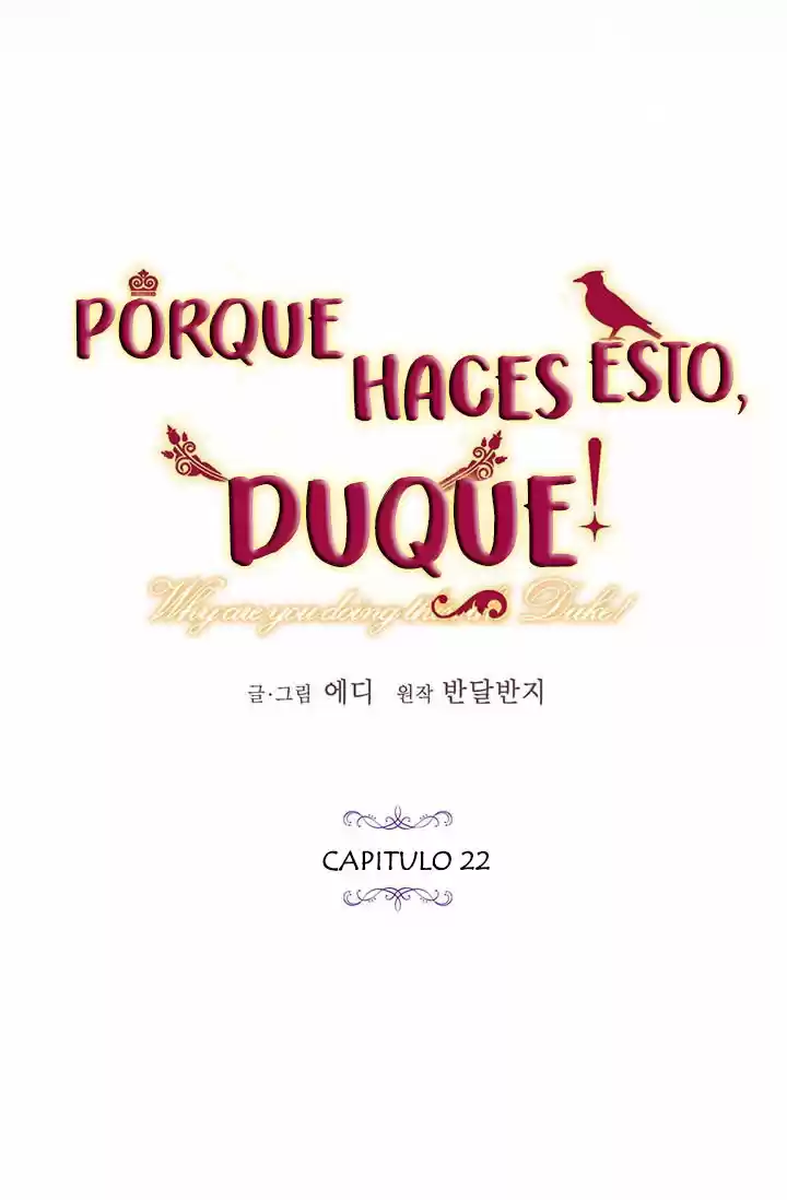 ¿Por Qué Haces Esto, Duque? - Capítulo 22 - Página 40 - LectorTMOo
