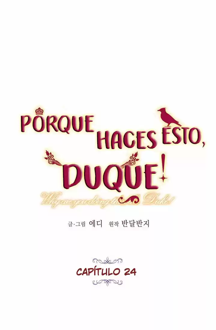 ¿Por Qué Haces Esto, Duque? - Capítulo 24 - Página 11 - LectorTMOo