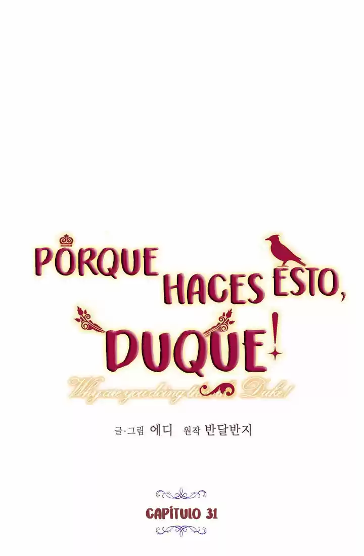 ¿Por Qué Haces Esto, Duque? - Capítulo 31 - Página 5 - LectorTMOo