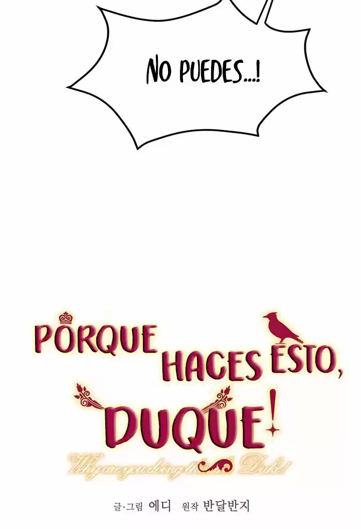 ¿Por Qué Haces Esto, Duque? - Capítulo 32 - Página 10 - LectorTMOo