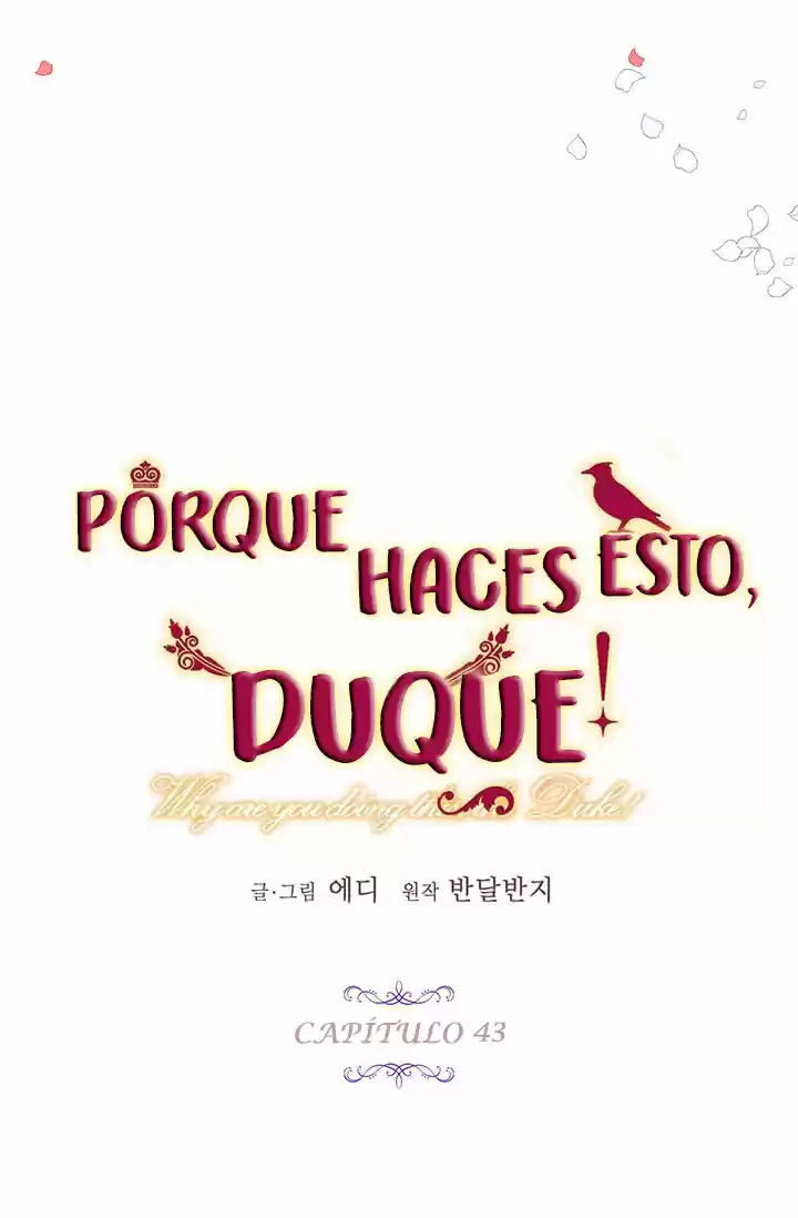 ¿Por Qué Haces Esto, Duque? - Capítulo 43 - Página 25 - LectorTMOo