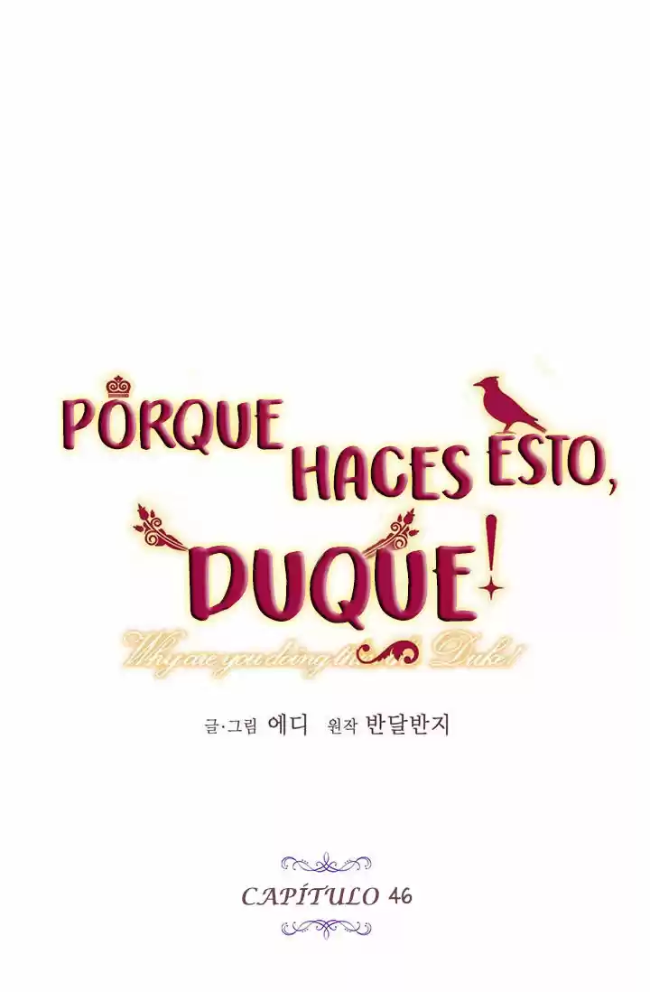 ¿Por Qué Haces Esto, Duque? - Capítulo 46 - Página 11 - LectorTMOo