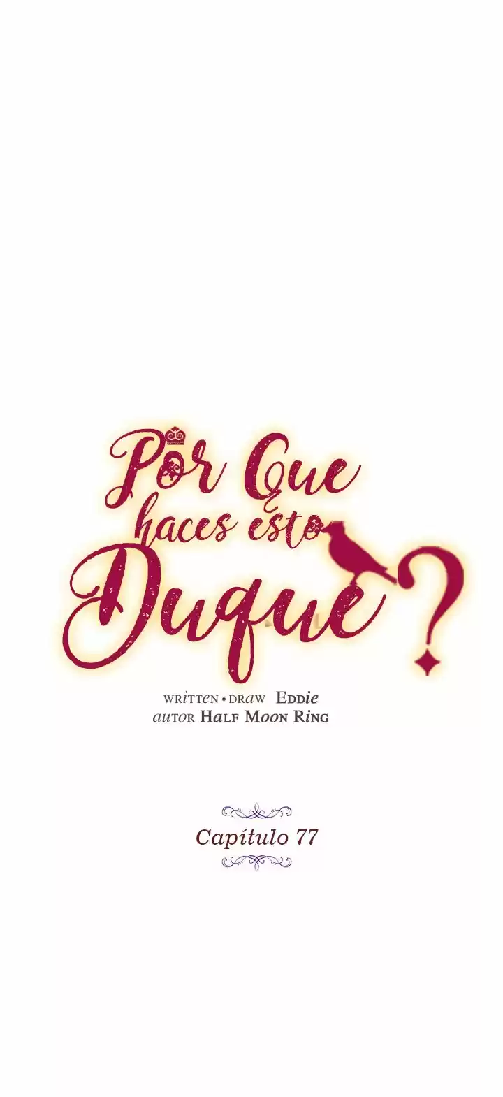 ¿Por Qué Haces Esto, Duque? - Capítulo 77 - Página 3 - LectorTMOo