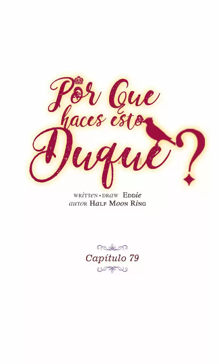 ¿Por Qué Haces Esto, Duque? - Capítulo 79 - Página 16 - LectorTMOo