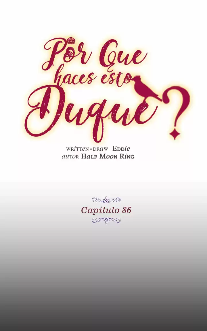 ¿Por Qué Haces Esto, Duque? - Capítulo 86 - Página 6 - LectorTMOo