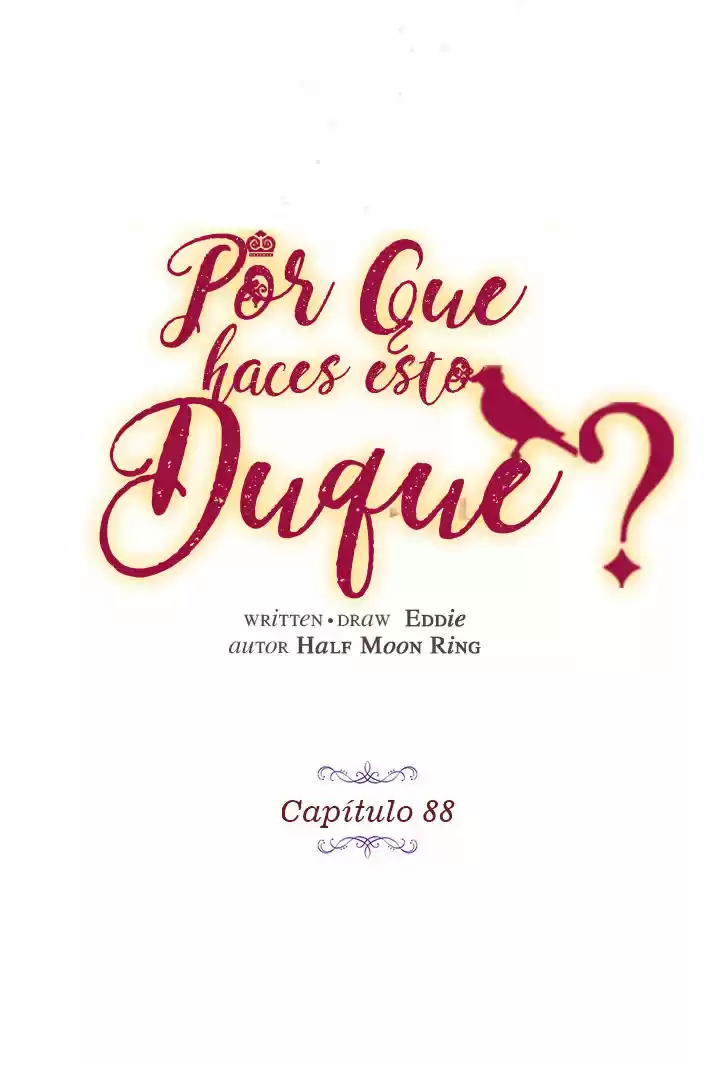 ¿Por Qué Haces Esto, Duque? - Capítulo 88 - Página 27 - LectorTMOo