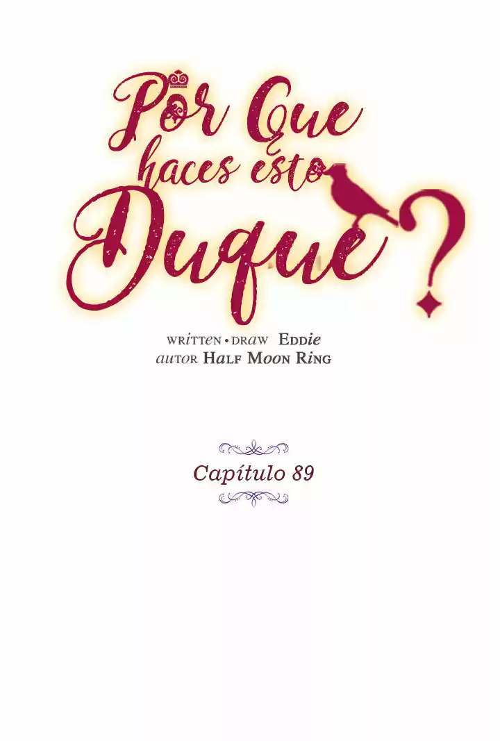 ¿Por Qué Haces Esto, Duque? - Capítulo 89 - Página 7 - LectorTMOo