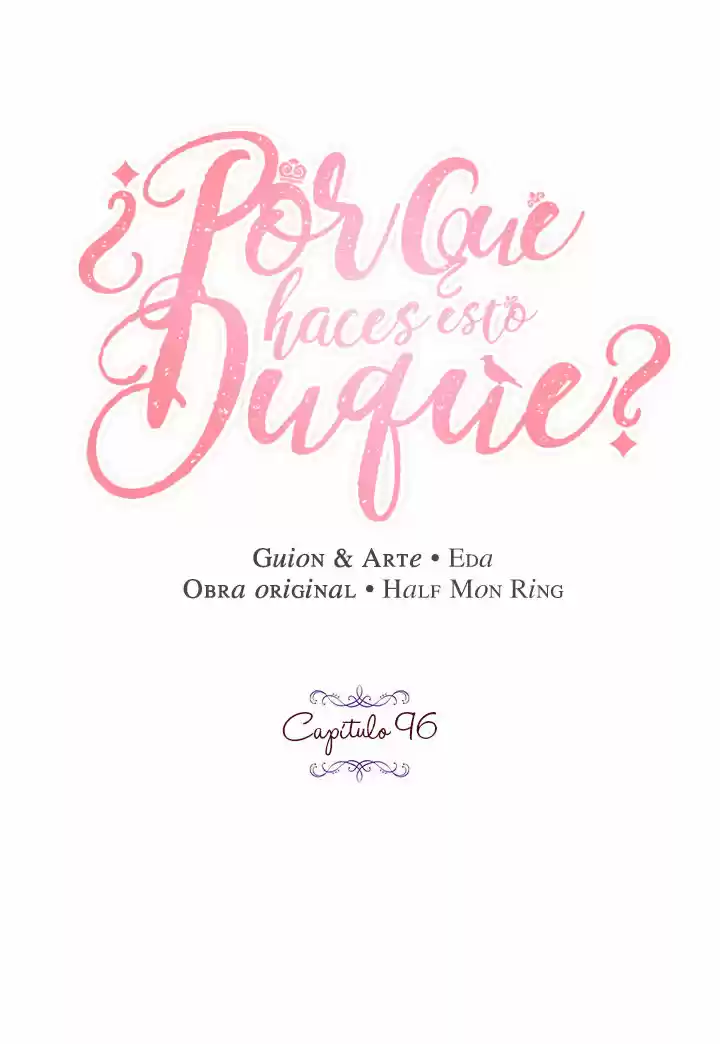 ¿Por Qué Haces Esto, Duque? - Capítulo 96 - Página 9 - LectorTMOo