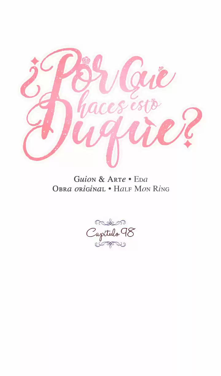 ¿Por Qué Haces Esto, Duque? - Capítulo 98 - Página 6 - LectorTMOo
