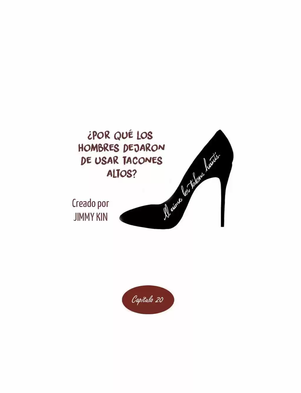 Por Qué Los Hombres Dejaron De Usar Tacones? - Capítulo 20 - Página 6 - LectorTMOo