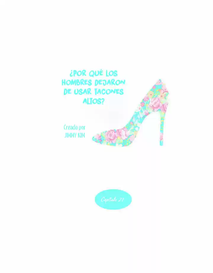 Por Qué Los Hombres Dejaron De Usar Tacones? - Capítulo 21 - Página 8 - LectorTMOo